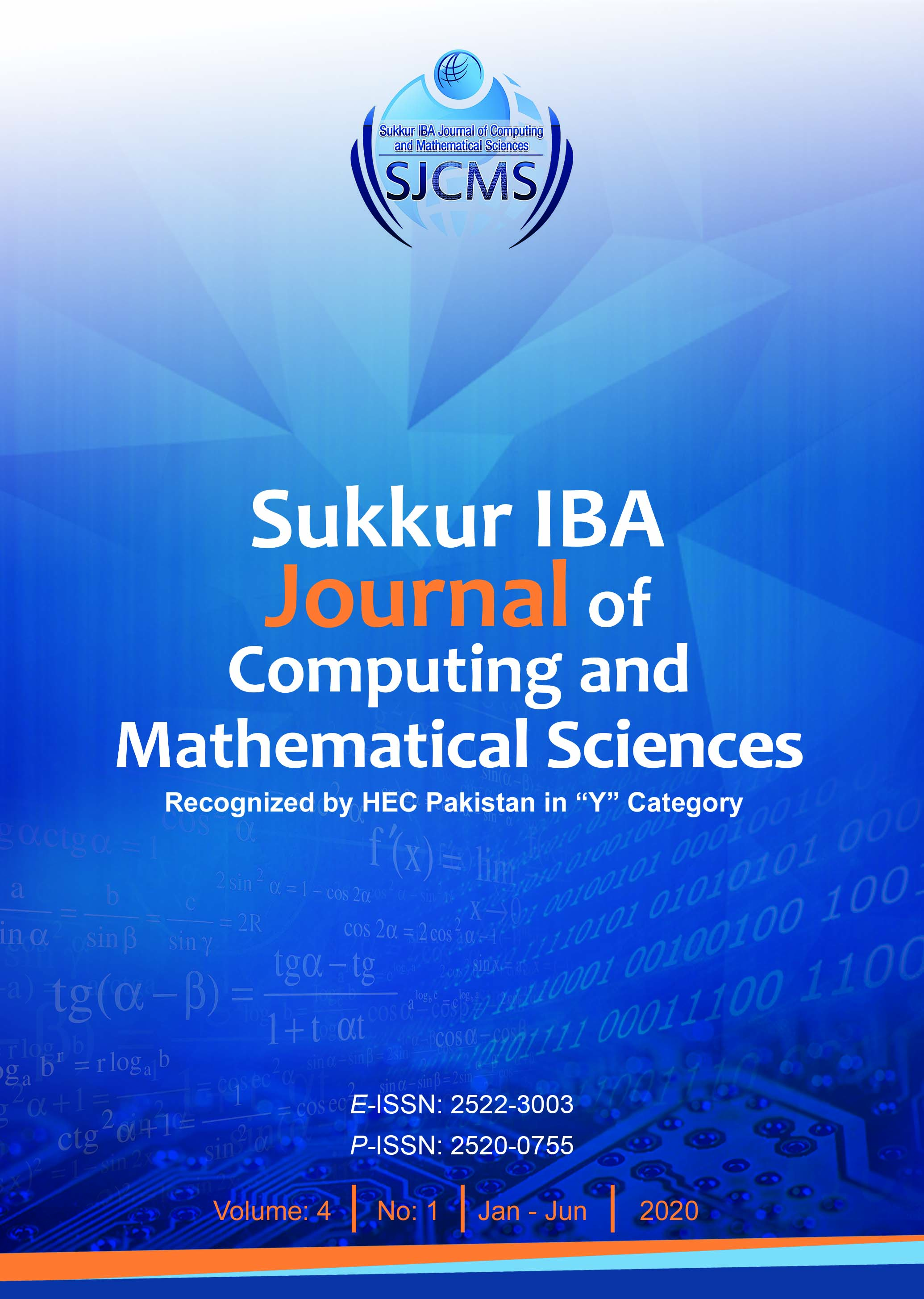 					View Vol. 4 No. 1 (2020): Sukkur IBA Journal of Computing and Mathematical Sciences (SJCMS)
				