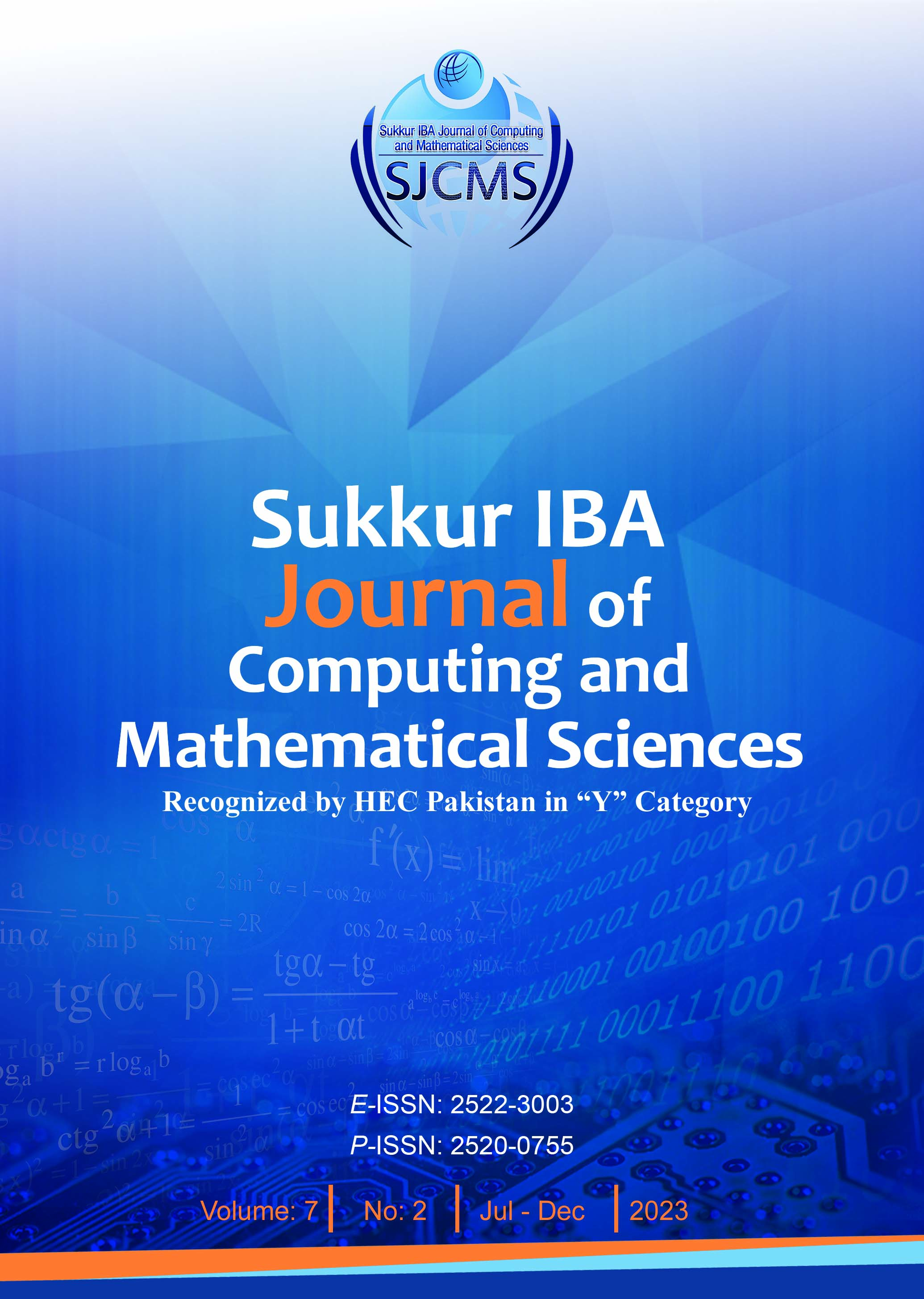					View Vol. 7 No. 2 (2023): Vol. 7 No. 2 (2023): Sukkur IBA Journal of Computing and Mathematical Science -Vol. 7, No. 2 | July – December 2023
				