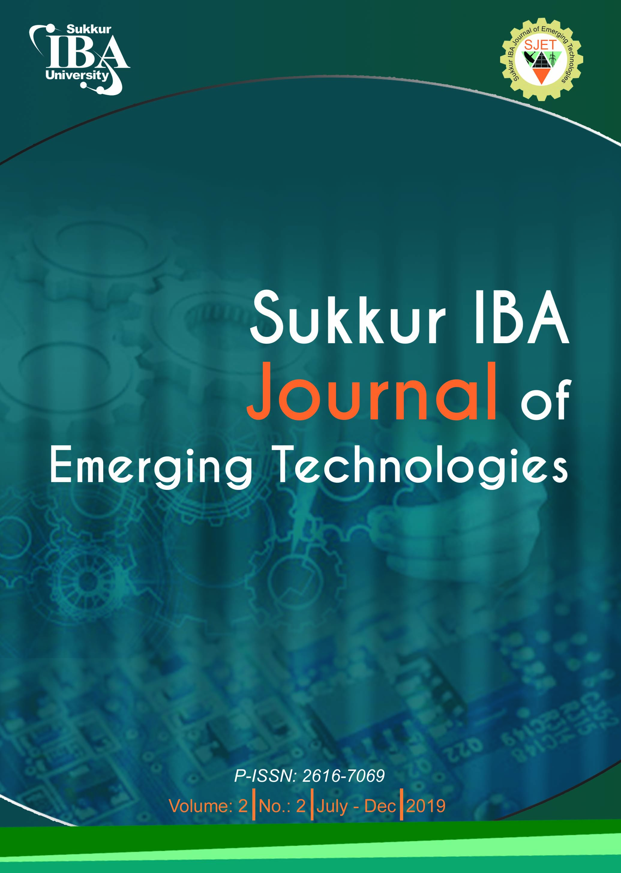 					View Vol. 2 No. 2 (2019): Sukkur IBA Journal of Emerging Technologies
				